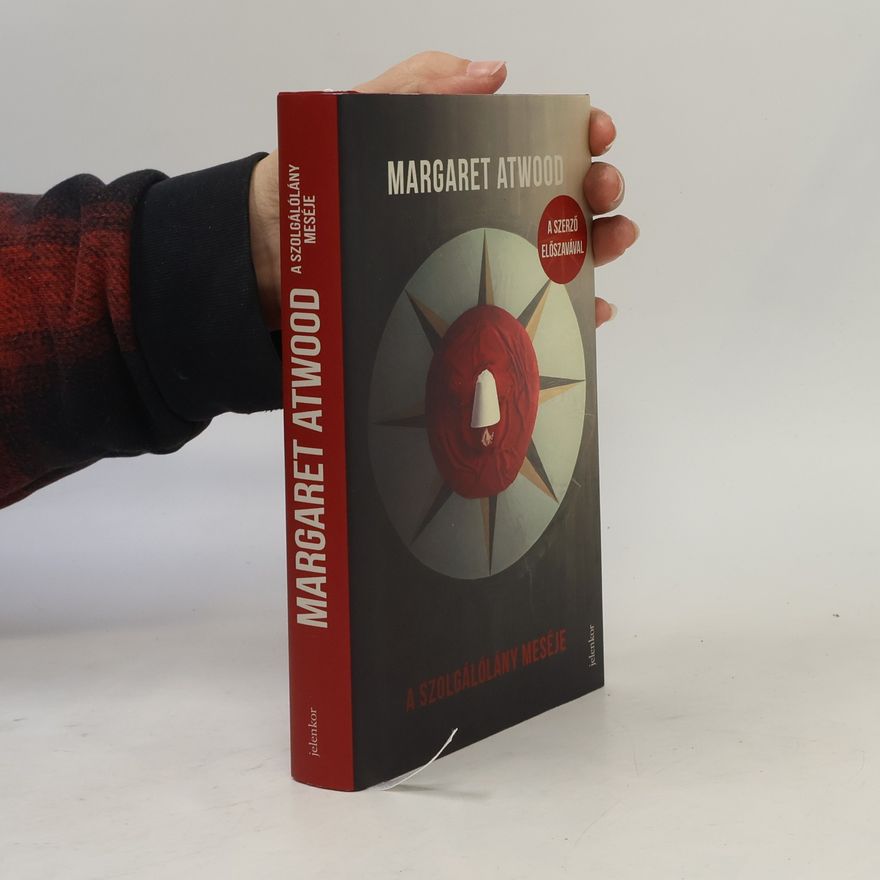Margaret Atwood A szolgálólány meséje - A szerző előszavával