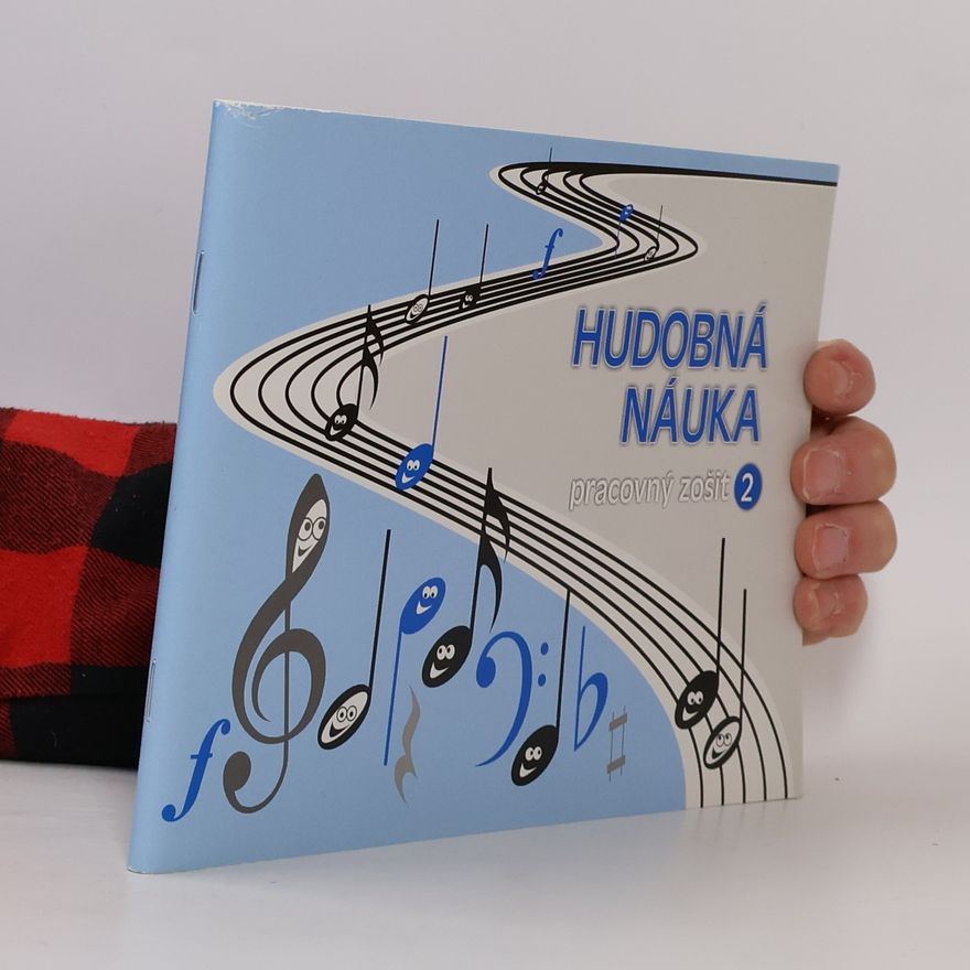 Autorenkollektiv Hudobná náuka 2. Pracovný zošit