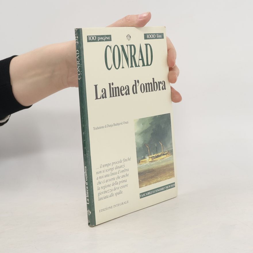 Joseph Conrad La linea d'ombra - Edizione integrale
