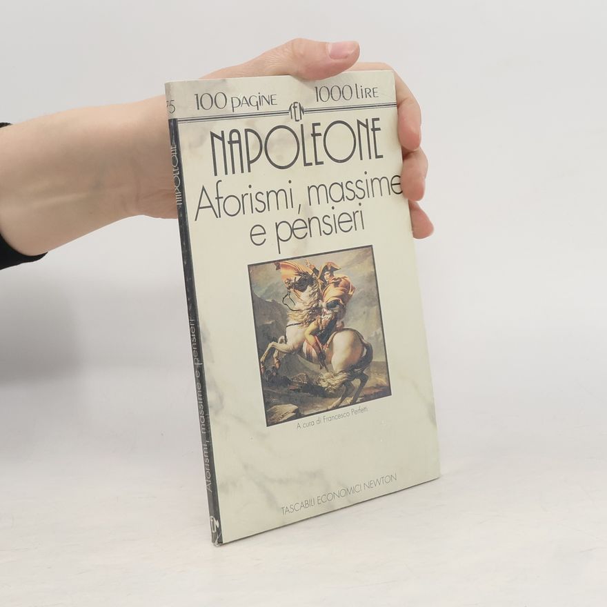 Napoleon Aforismi, massime e pensieri