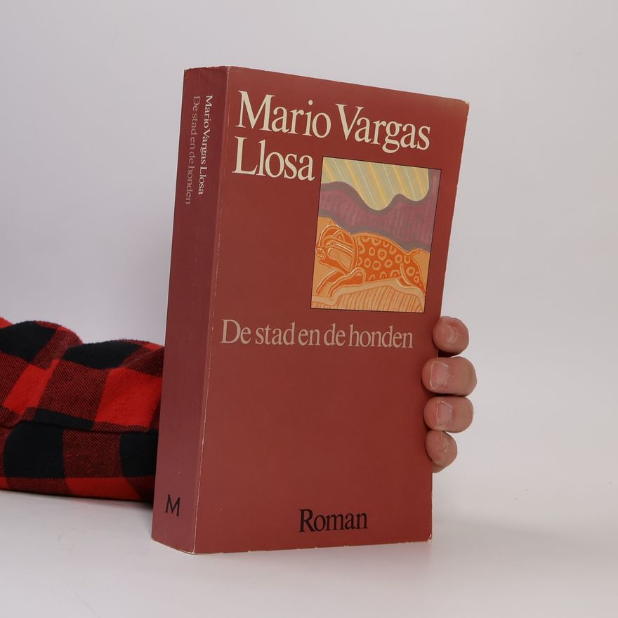 Mario Vargas Llosa De stad en de honden