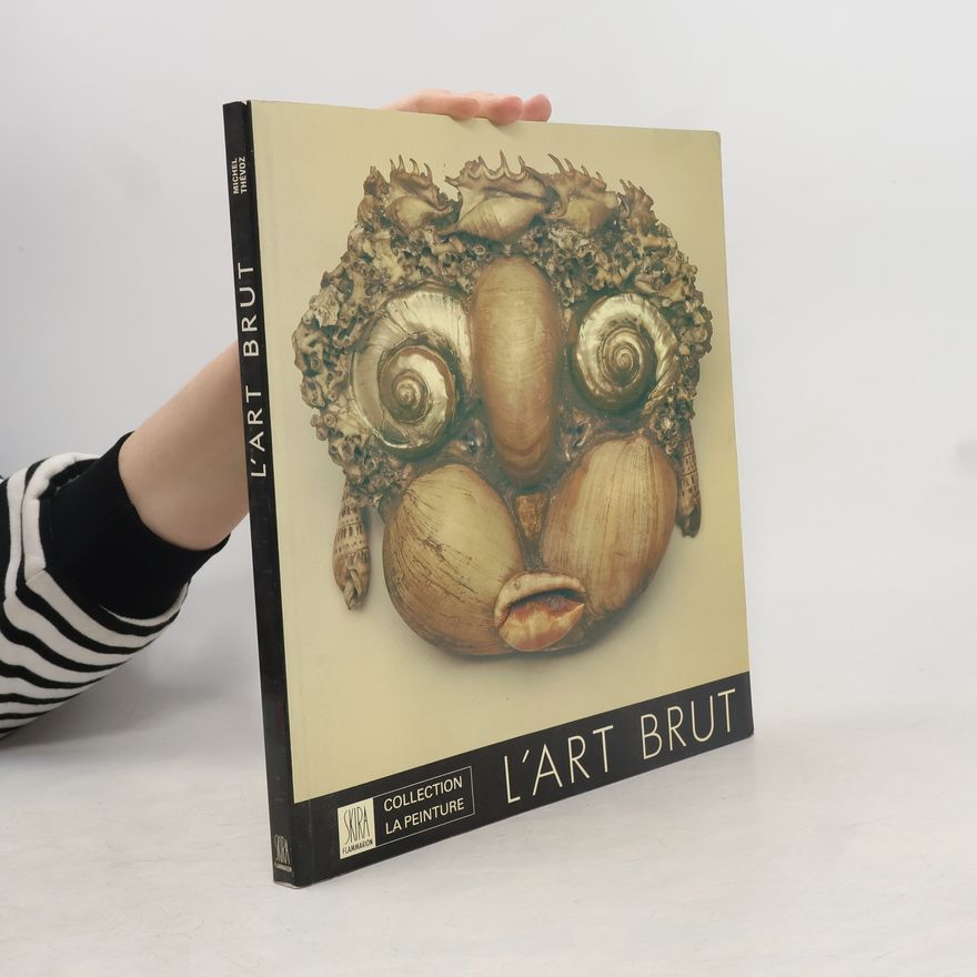 Various authors L'art brut