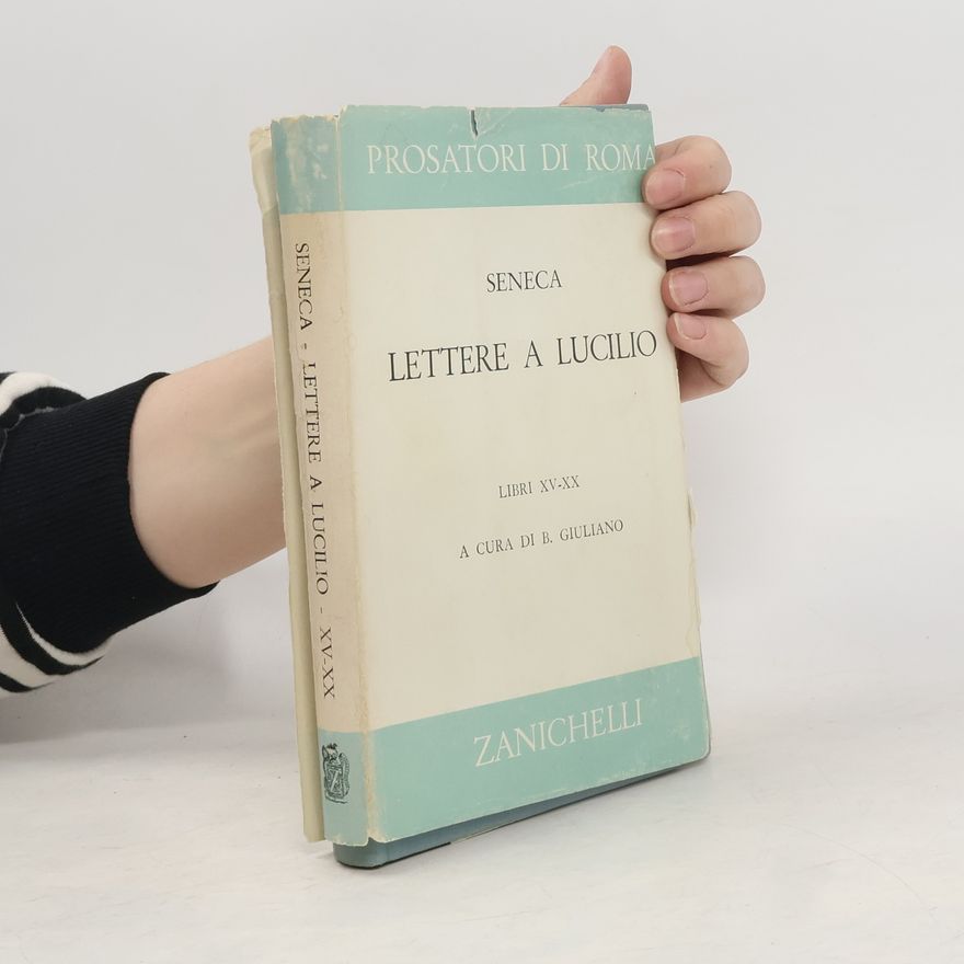 Lucius Annaeus Seneca Lettere a Lucilio