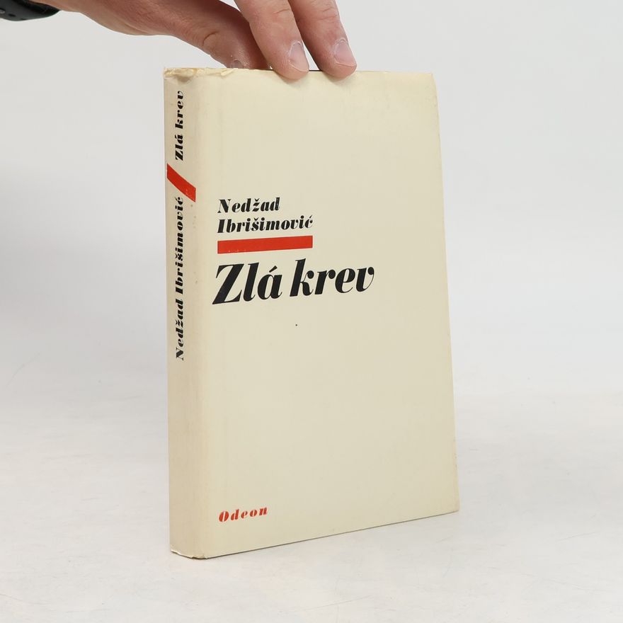 Nedžad Ibrišimović Zlá krev
