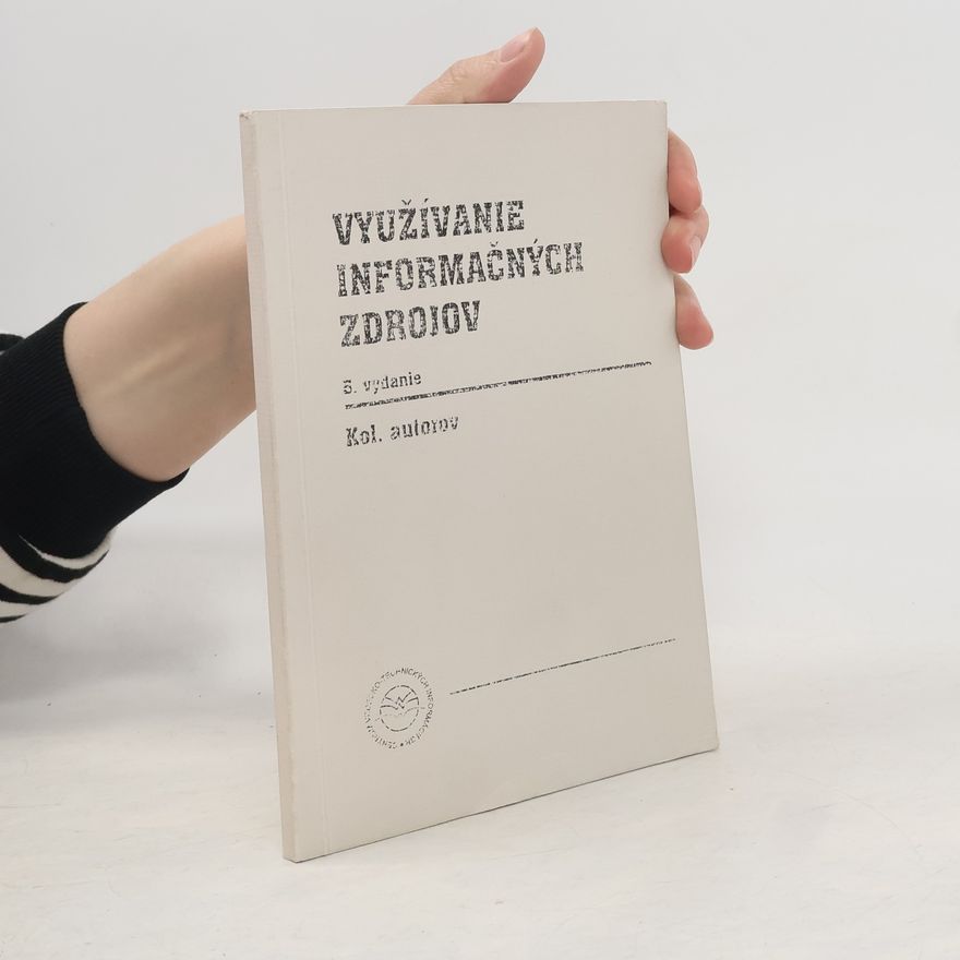 Zora Jurčacková Využívanie informačných zdrojov