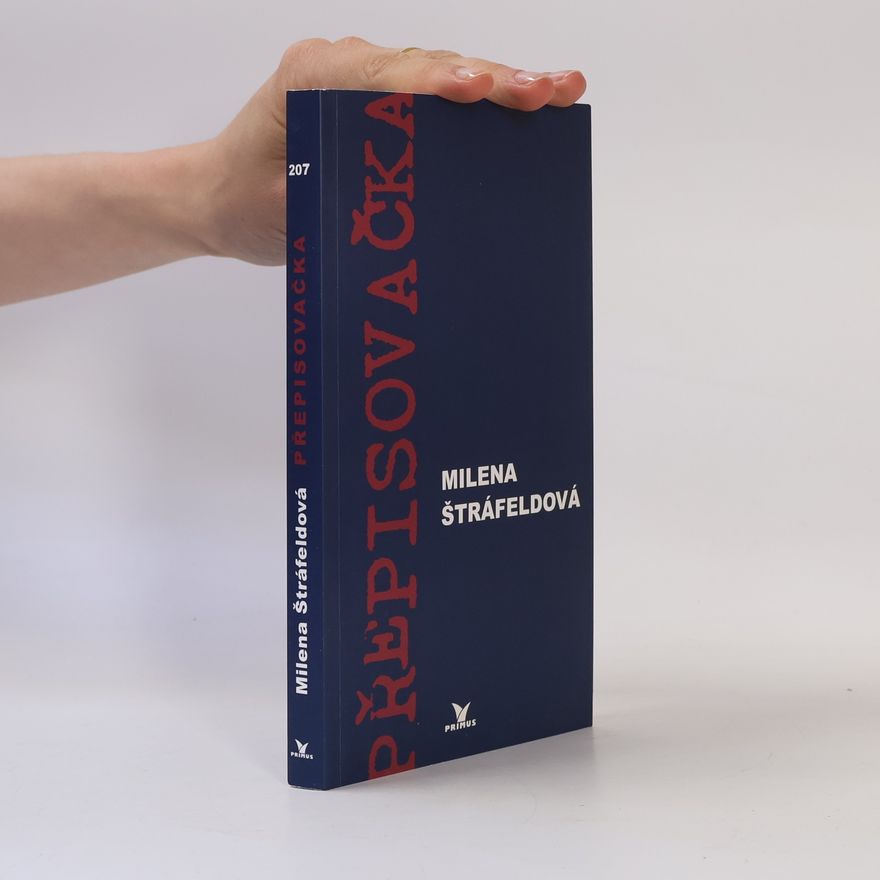 Milena Štráfeldová Přepisovačka
