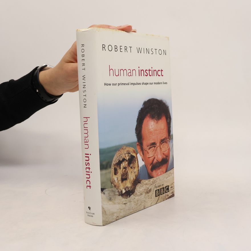 Robert M. L. Winston Human Instinct