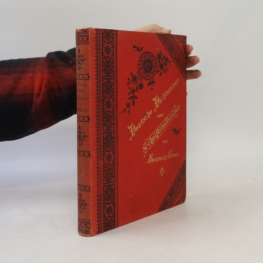 Heinrich Groß Deutsche Dichterinnen und Schriftstellerinnen in Wort und Bild III.