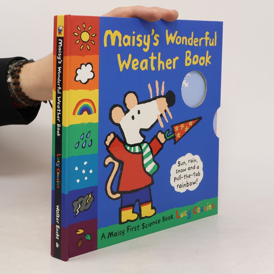 Lucy Cousins Maisy's Wonderful Weather Book