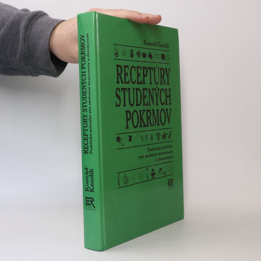 Konrád Kendlík Receptúry studených pokrmov