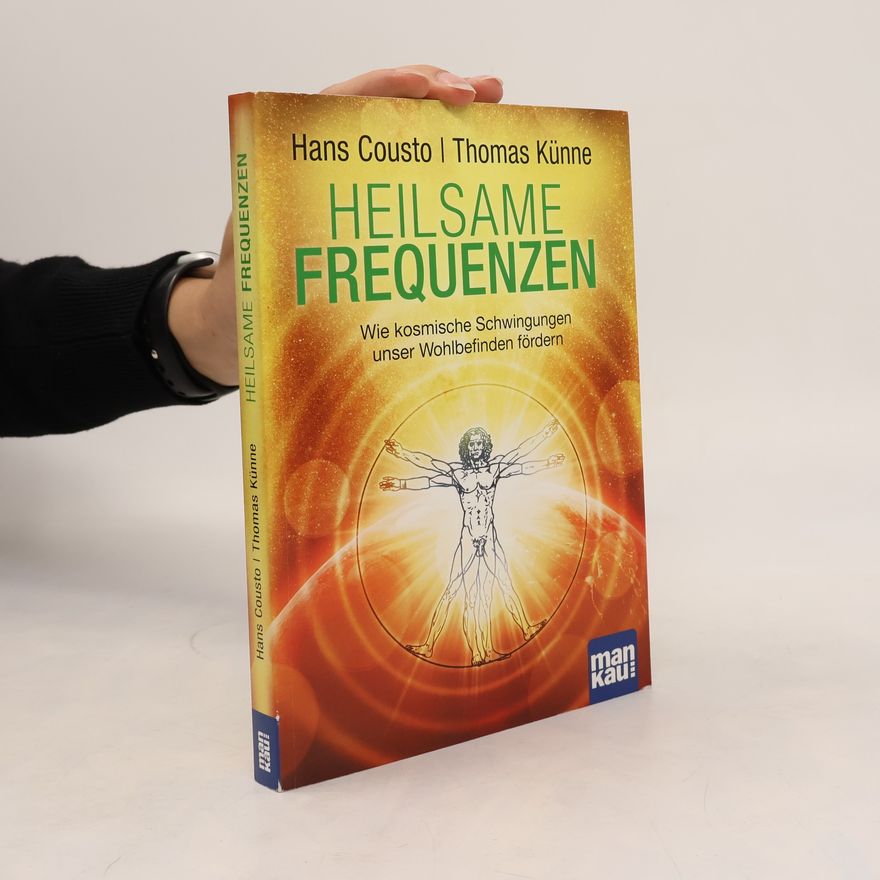 Hans Cousto Heilsame Frequenzen