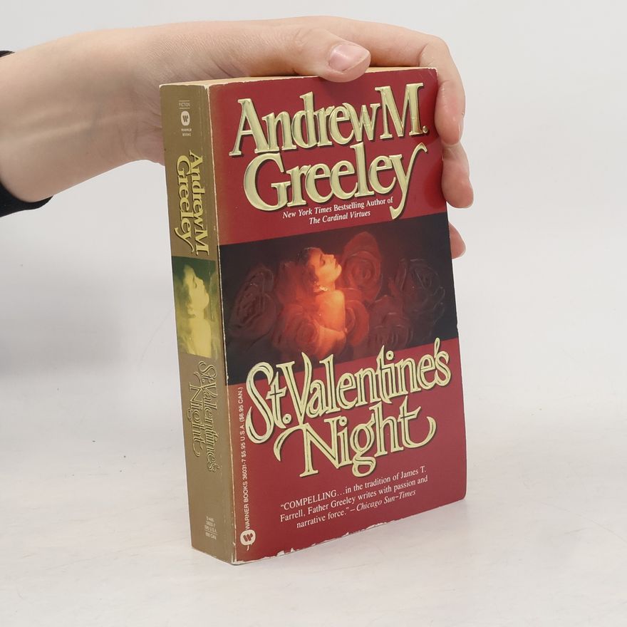 Andrew M.(Andrew Moran) Greeley St. Valentine's Night