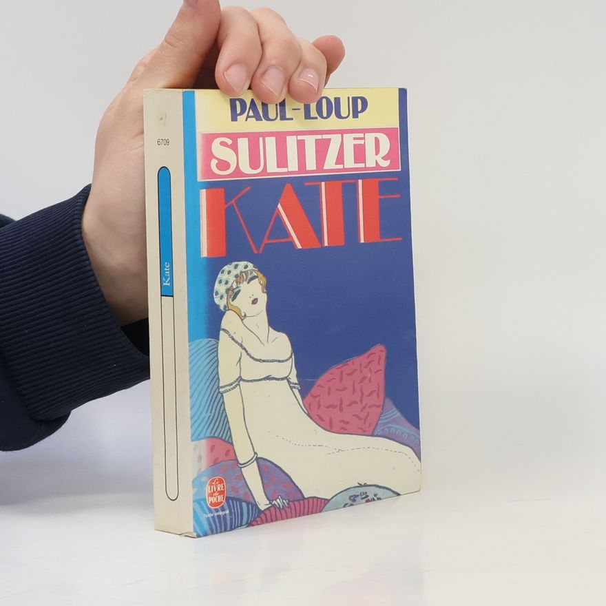 Paul-Loup Sulitzer Kate
