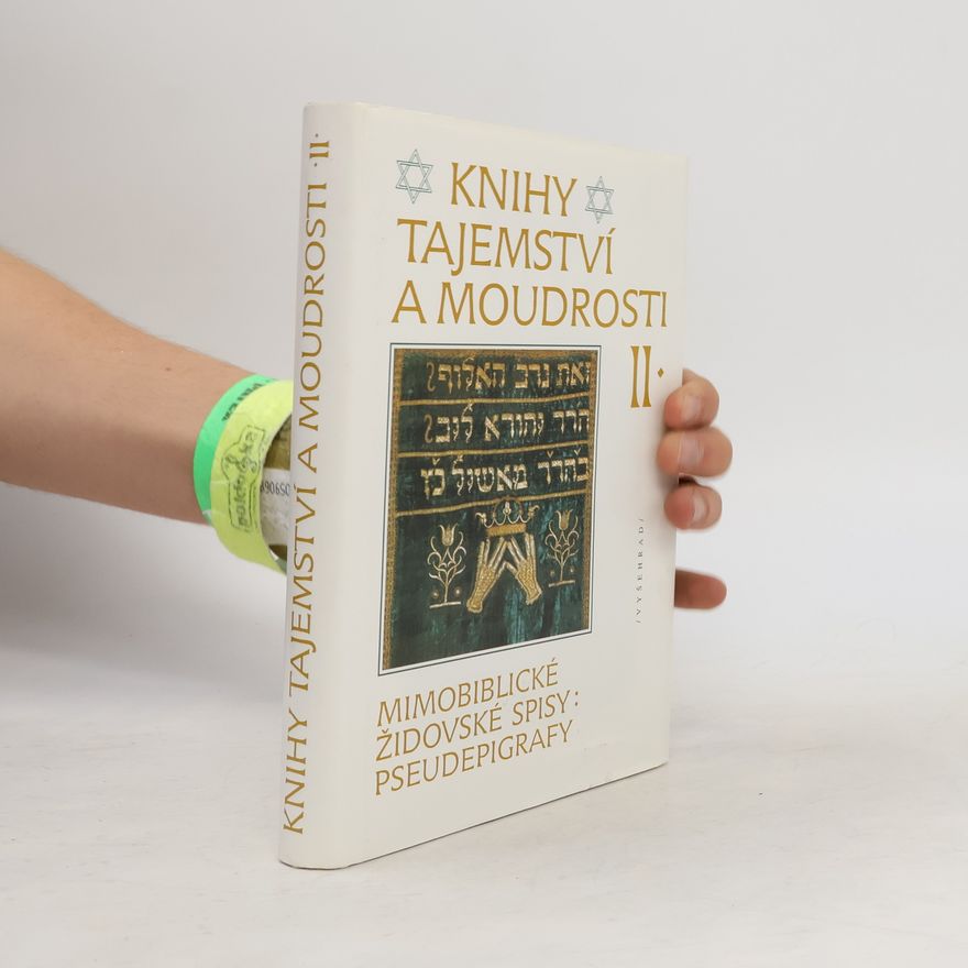 Kolektív autorov Knihy tajemství a moudrosti. Mimobiblické židovské spisy: Pseudepigrafy. II. díl