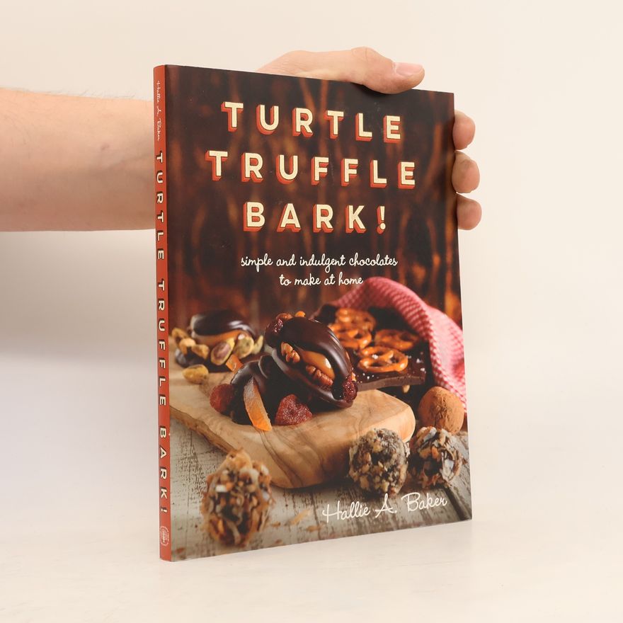 Hallie A. Baker Turtle, Truffle, Bark