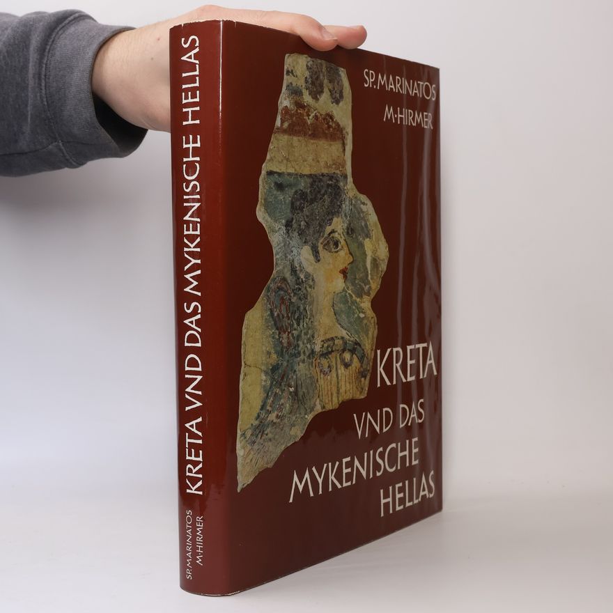 Spyridon Marinatos Kreta und das mykenische Hellas