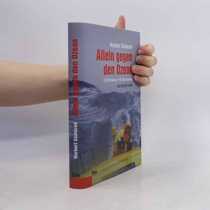 Norbert Sedlacek Allein gegen den Ozean