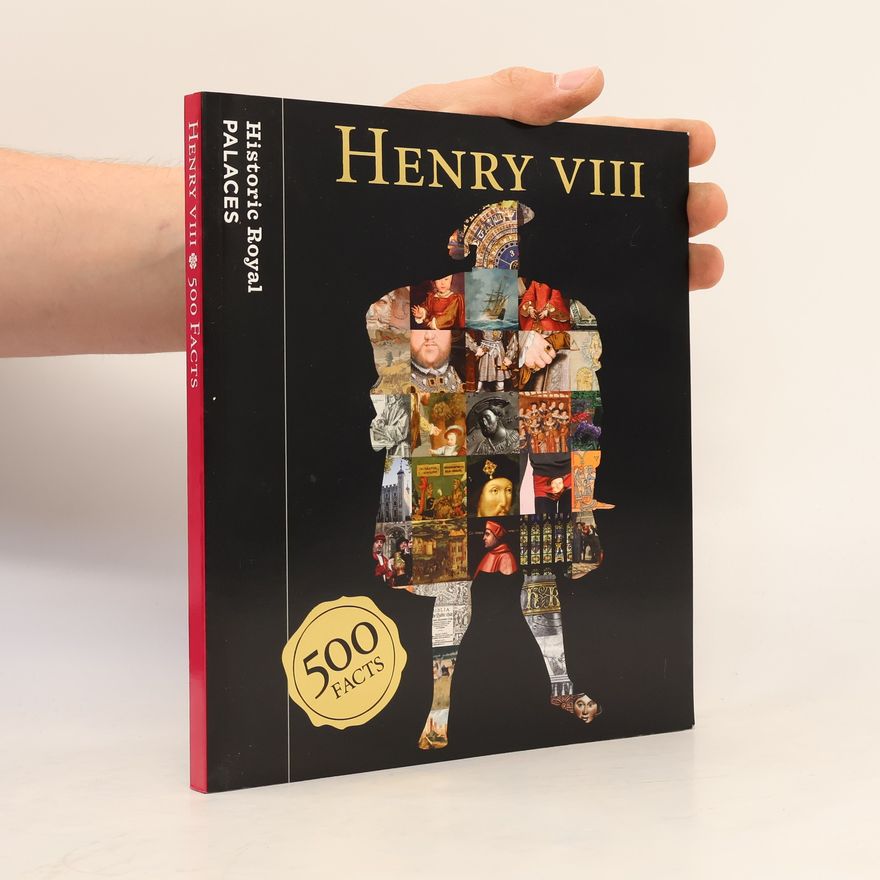 Historic Royal Palaces (Great Britain) Henry VIII