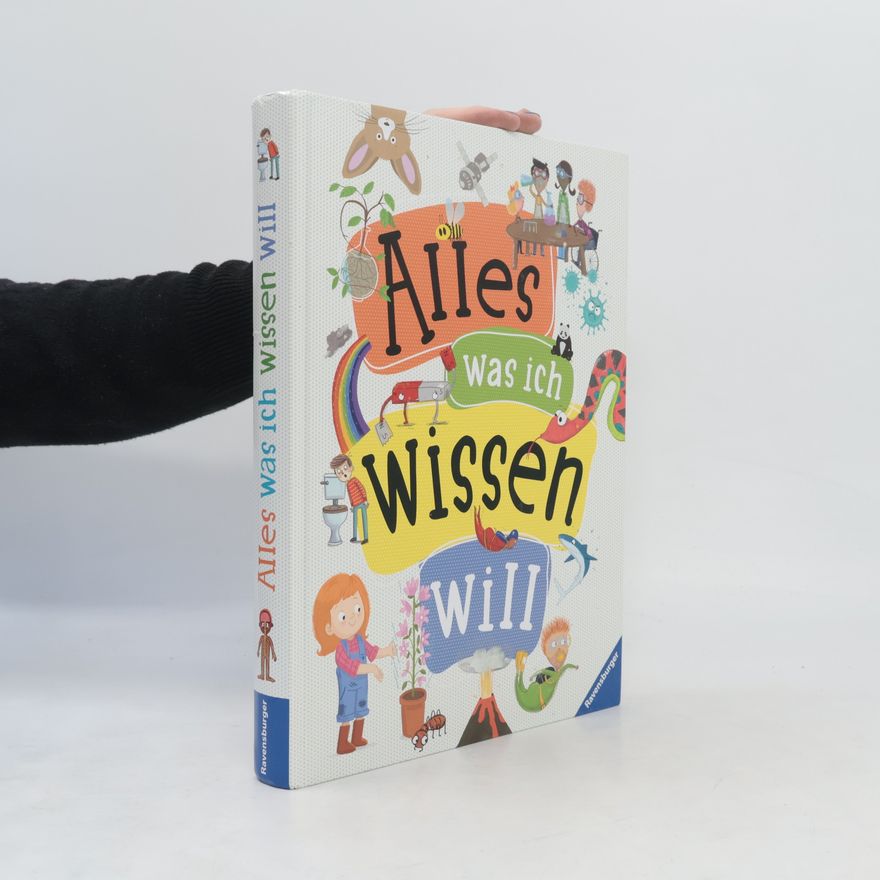 Anne Scheller Alles was ich wissen will - ein Lexikon für Kinder ab 5 Jahren (Ravensburger Lexika)