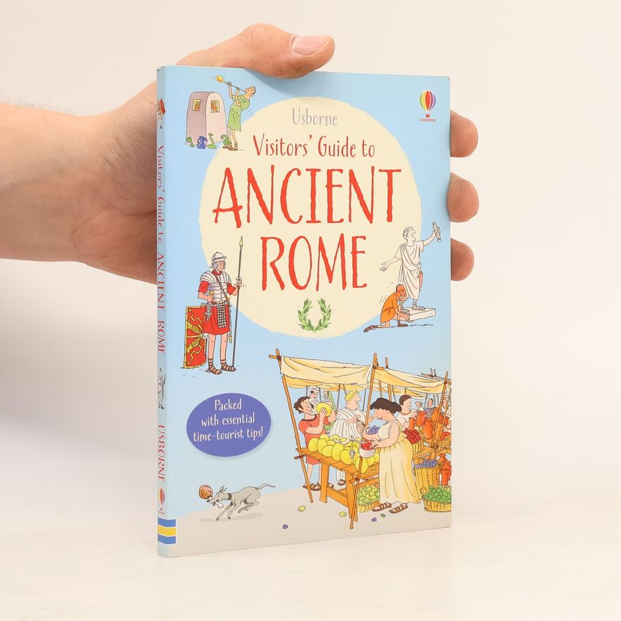 Lesley Sims Visitor's Guide to Ancient Rome