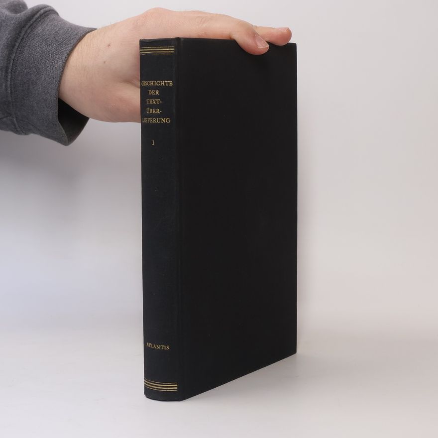 AA.VV. Geschichte der Textüberlieferung I.