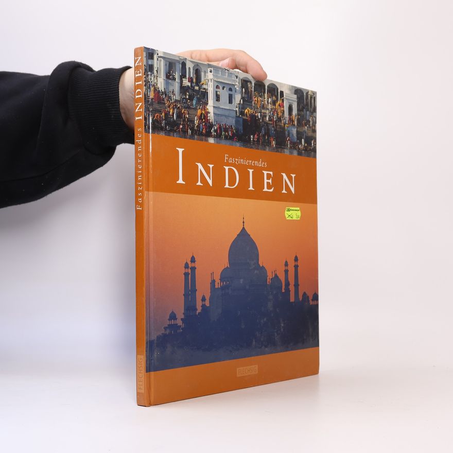 Johannes Scheibner Faszinierendes Indien