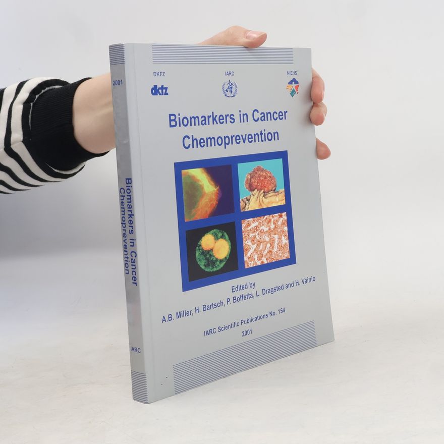 Paolo Boffetta IARC Scientific Publications - 154: Biomarkers in Cancer Chemoprevention