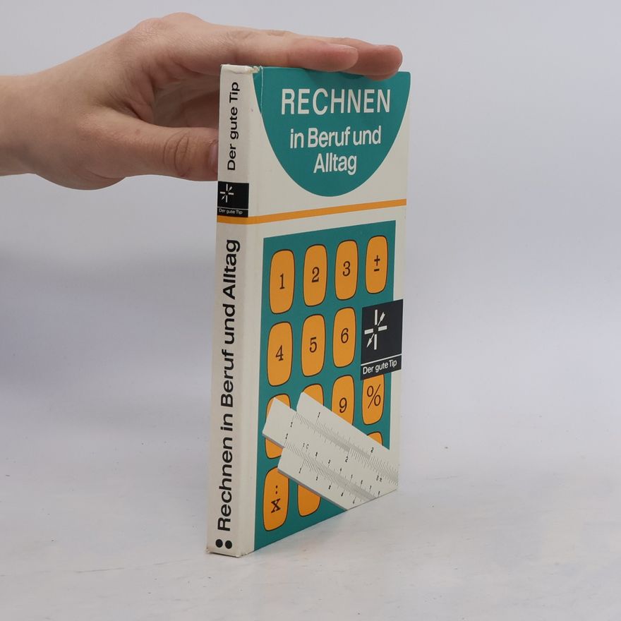 Autorenkollektiv Rechnen in Beruf und Alltag. Der gute tip