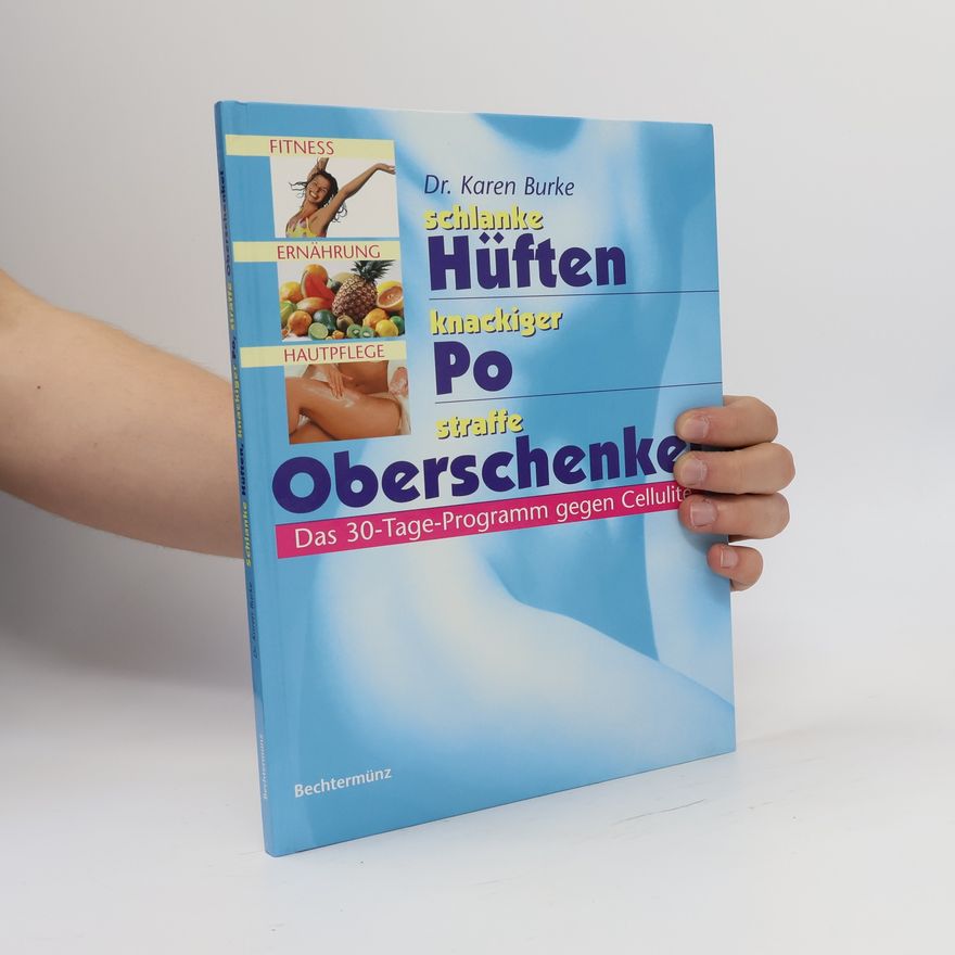 Karen Burke Schlanke Hüften, knackiger Po, straffe Oberschenkel