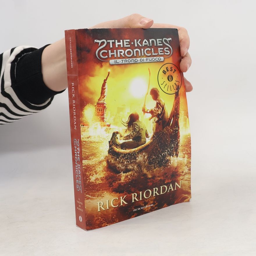 Rick Riordan The Kane Chronicles: Il trono di fuoco