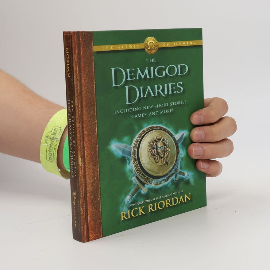 Rick Riordan The Heroes of Olympus. The Demigod Diaries