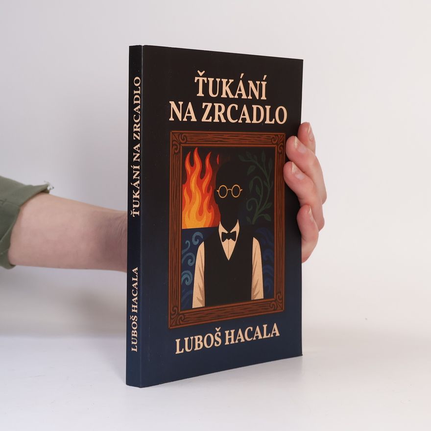 Luboš Panda Ťukání na zrcadlo