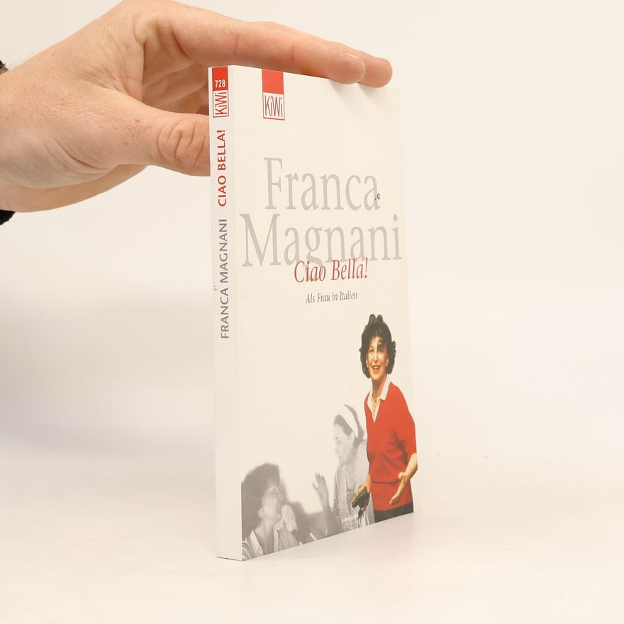 Franca Magnani Ciao Bella!