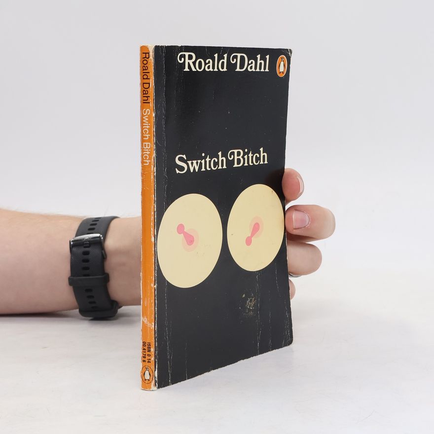Roald Dahl Switch Bitch