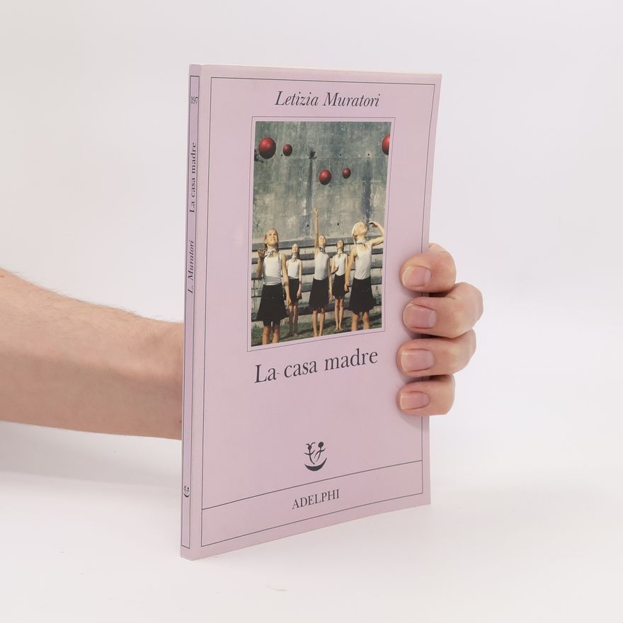 Letizia Muratori La casa madre