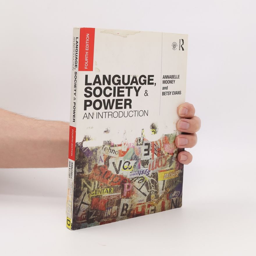 Annabelle Mooney Language, Society and Power
