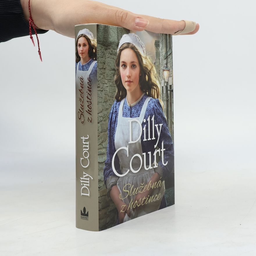 Dilly Court Služebná z hostince