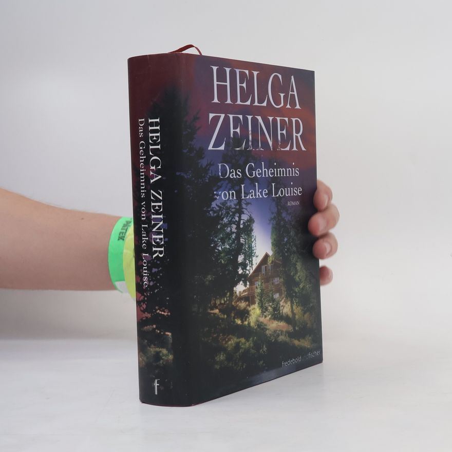 Helga Zeiner Das Geheimnis von Lake Louise