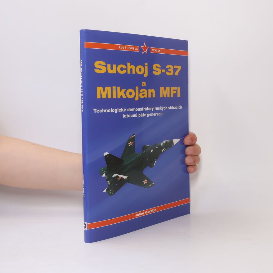 Yefim Gordon Suchoj S-37 a Mikojan MFI