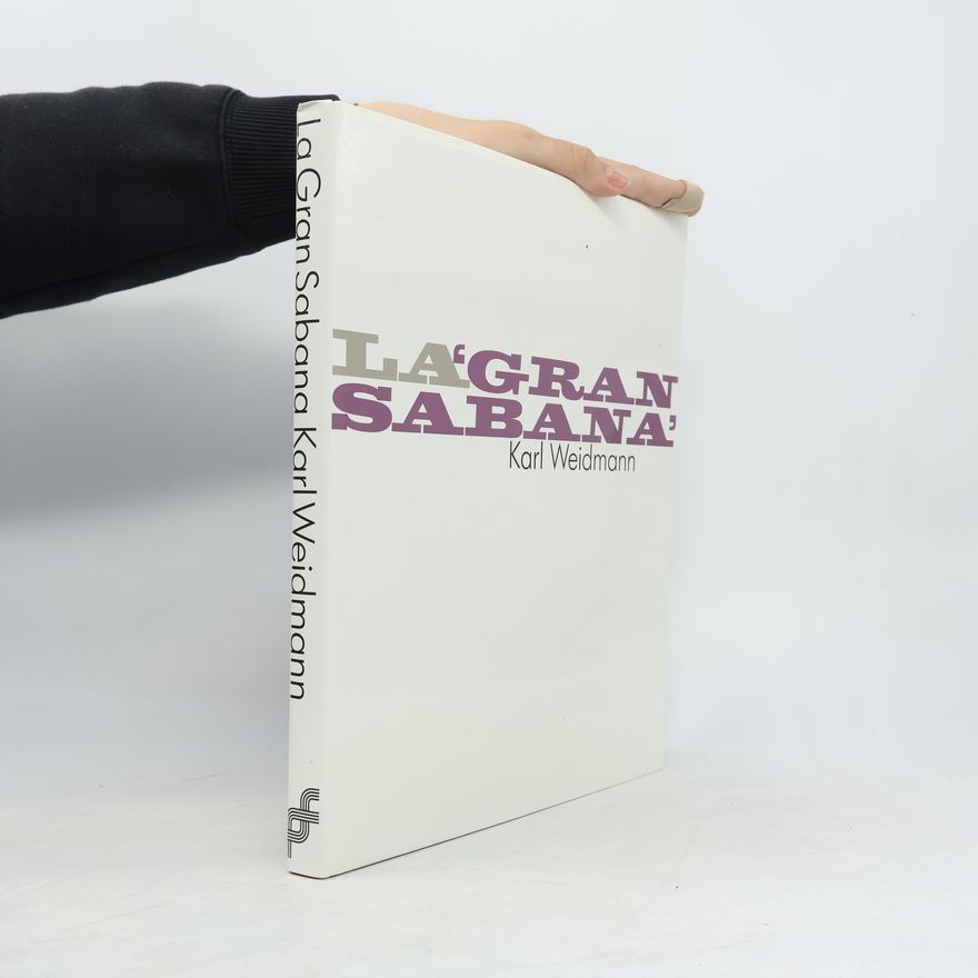 Karl Weidmann La Gran Sabana