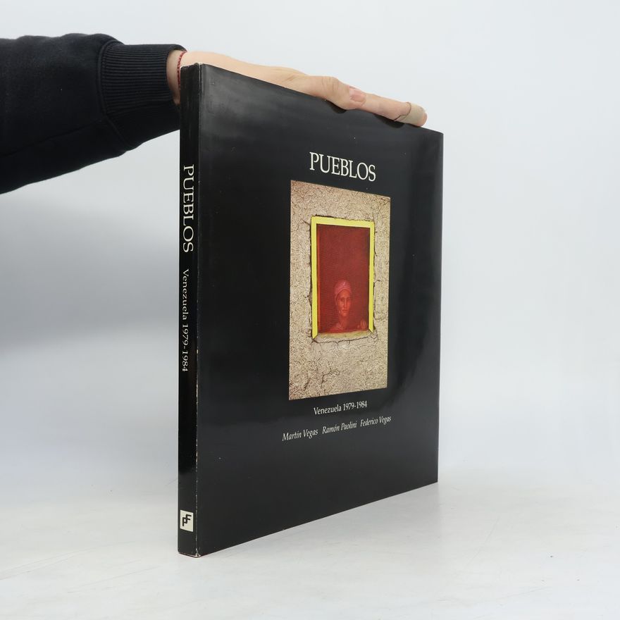 Paolini Ramón Pueblos. Venezuela 1979-1984