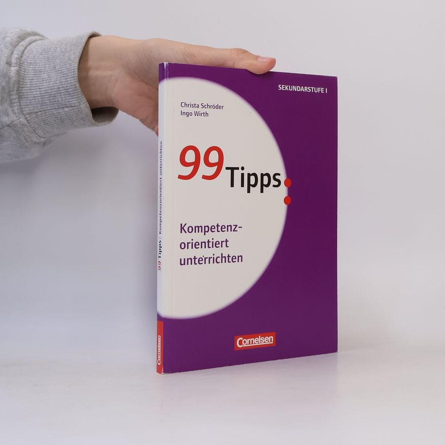 Christa Drescher-Schröder 99 Tipps - kompetenzorientiert unterrichten