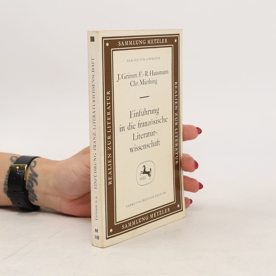 Christoph Miething Sammlung Metzler - 148: Einführung in die französische Literaturwissenschaft