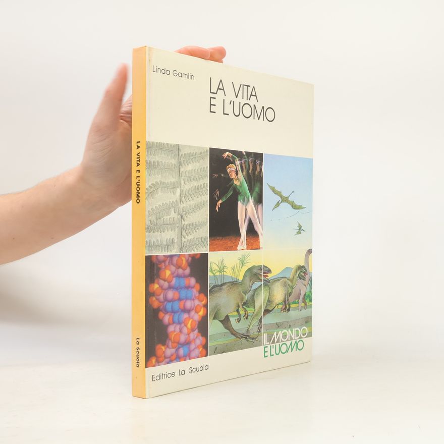 Linda Gamlin La vita e l'uomo