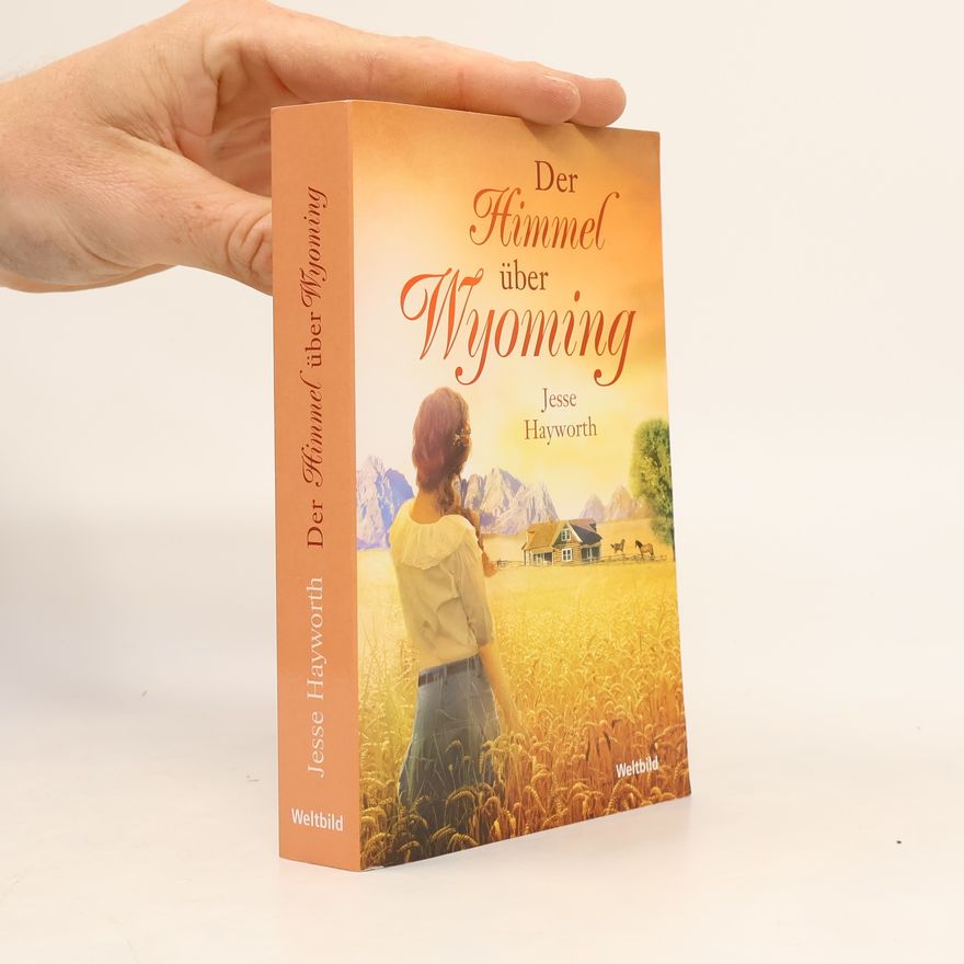 Jesse Hayworth Der Himmel über Wyoming