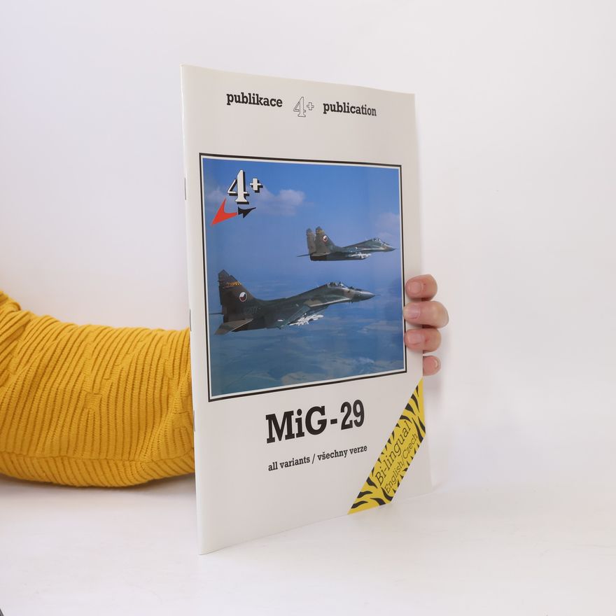 Jiří Bašný Mig-29. All Variants = Mig-29. Všechny verze