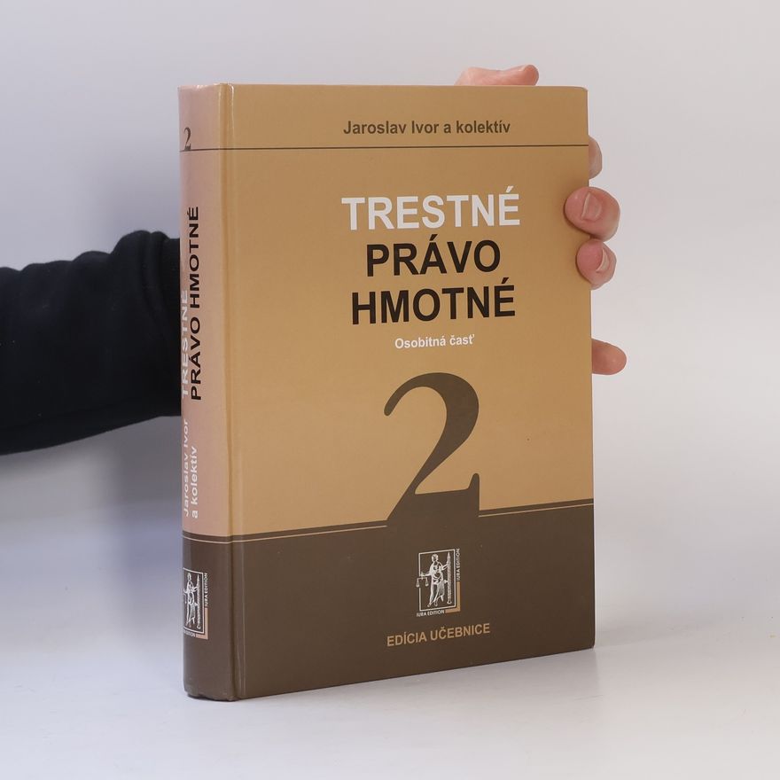Jaroslav Ivor Trestné právo hmotné - osobitná čásť