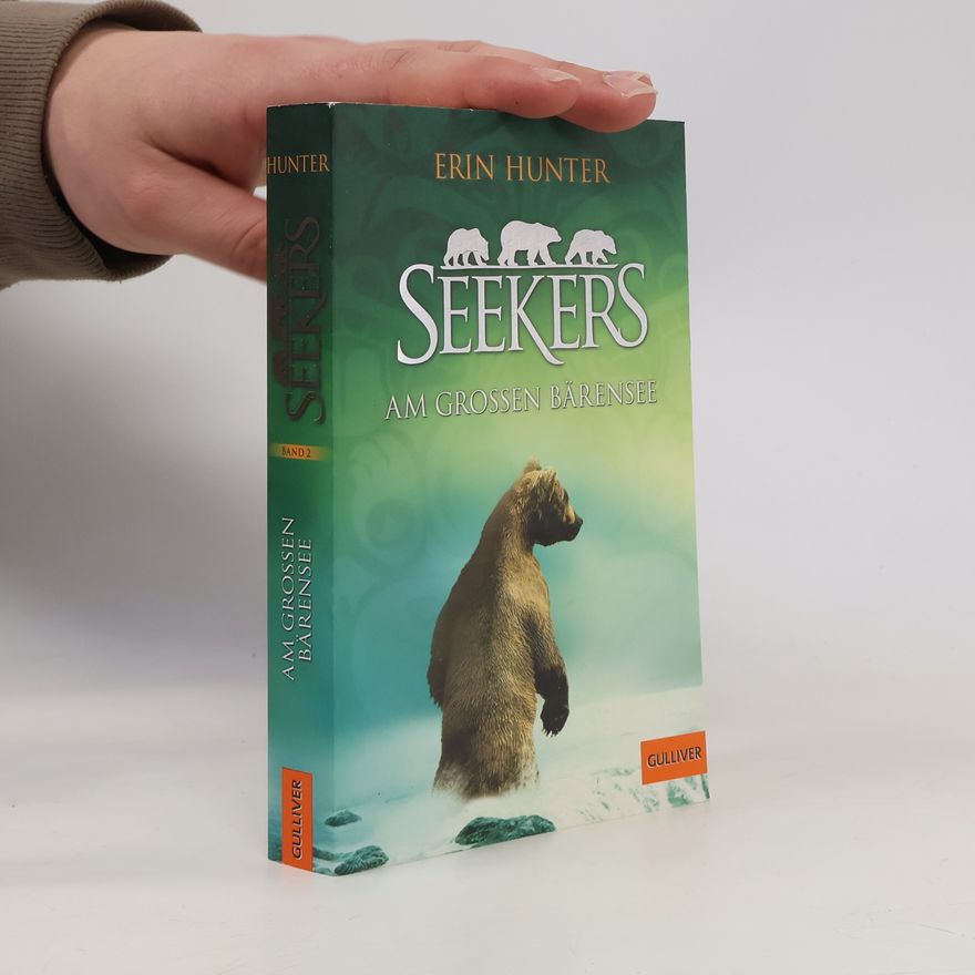 Erin Hunter Seekers - Am Großen Bärensee