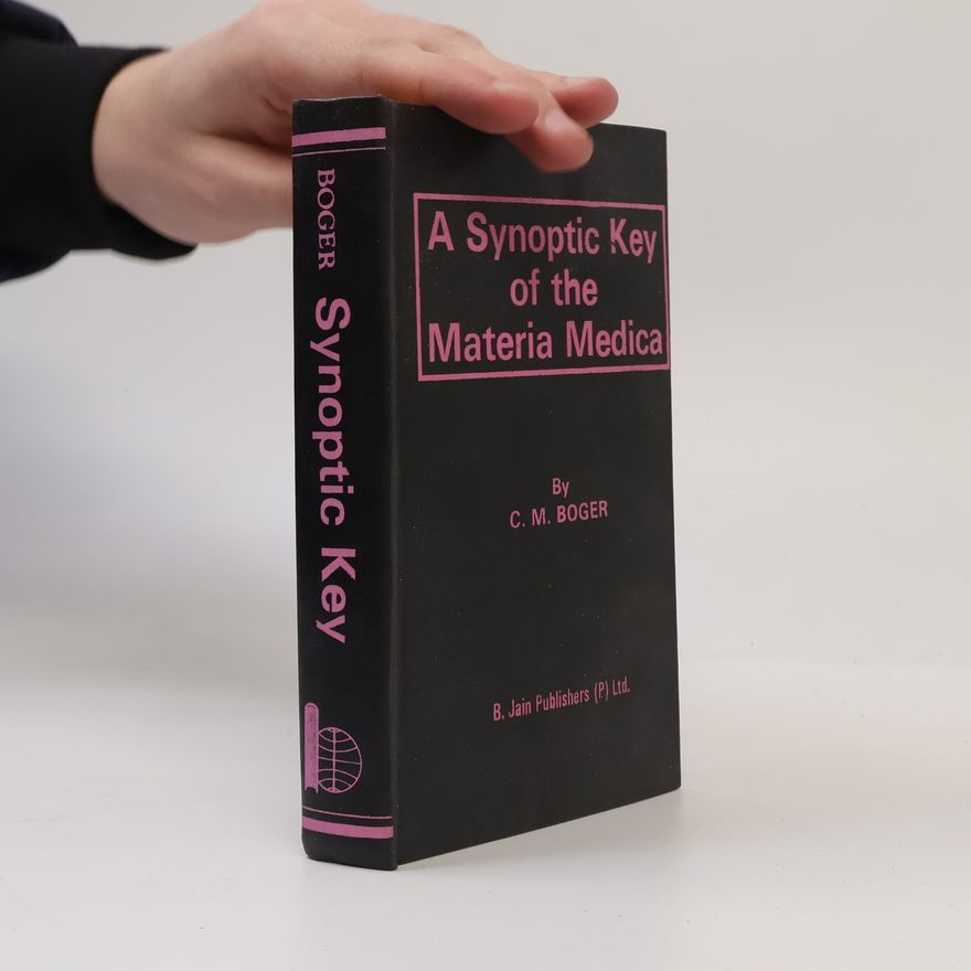 Cyrus Maxwell Boger A Synoptic Key of the Materia Medica