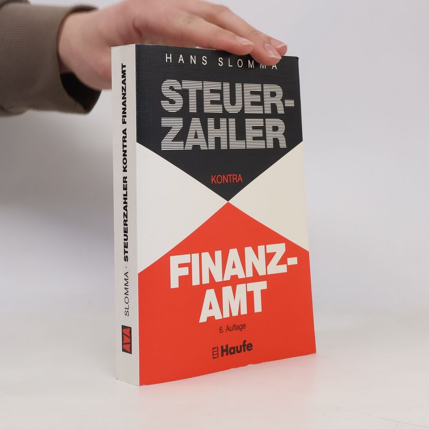 Hans Slomma Steuerzahler kontra Finanzamt - 6. Auflage